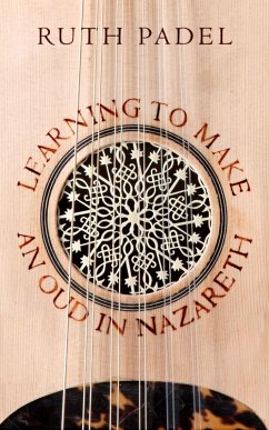 Learning to Make an Oud in Nazareth (eBook, ePUB) - Padel, Ruth