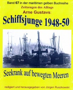 Seekrank auf bewegten Meeren – Schiffsjunge 1948-50 (eBook, ePUB) - Gustavs, Arne