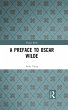 A Preface to Oscar Wilde (eBook, ePUB) - Bild 1