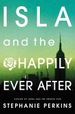 Isla and the Happily Ever After (eBook, ePUB)