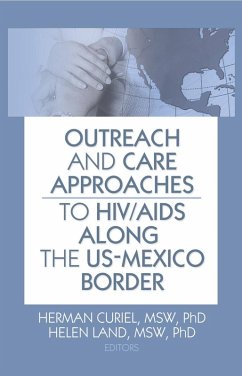 Cover Outreach and Care Approaches to HIV/AIDS Along the US-Mexico Border (eBook, PDF)