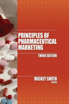 Principles of Pharmaceutical Marketing (eBook, ePUB) - Smith, Mickey C.