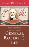 Recollections and Letters of General Robert E. Lee (eBook, ePUB) Recollections and Letters of General Robert E. Lee (eBook, ePUB)
