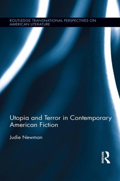 Utopia and Terror in Contemporary American Fiction (eBook, ePUB) - Newman, Judie