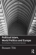 Political Islam, World Politics and... - Bild 1
