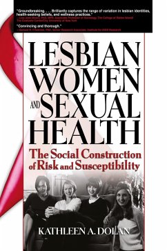 Lesbian Women and Sexual Health (eBook, ePUB) - Shelby, R Dennis; Dolan, Kathleen
