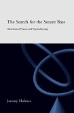 The Search for the Secure Base (eBook, PDF)