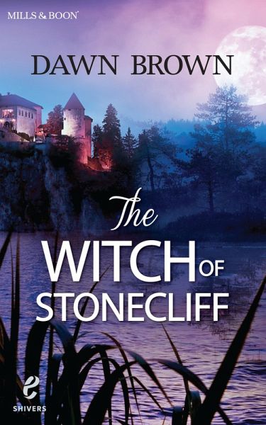 The Witch Of Stonecliff (Shivers, Book 6) (eBook, ePUB)