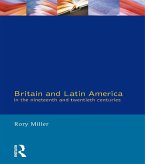 Britain and Latin America in the 19th and 20th Centuries (eBook, ePUB)