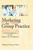 Marketing the Group Practice (eBook, PDF)