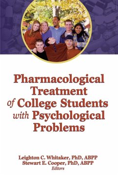 Pharmacological Treatment of College Students with Psychological Problems (eBook, ePUB)