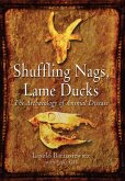 Shuffling Nags, Lame Ducks (eBook, ePUB)