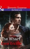 The Wharf (Brody Law, Book 3) (Mills & Boon Intrigue) (eBook, ePUB)