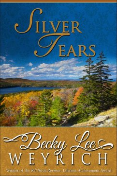 Silver Tears (eBook, ePUB) - Weyrich, Becky Lee