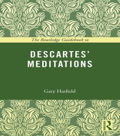 The Routledge Guidebook to Descartes' Meditations (eBook, PDF) - Hatfield, Gary