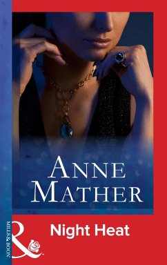 Night Heat (eBook, ePUB) - Mather, Anne