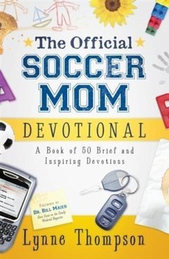 Official Soccer Mom Devotional (eBook, ePUB) - Thompson, Lynne
