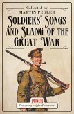 Soldiers' Songs and Slang of the Great War (eBook, ePUB)