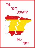 First Casualty (eBook, ePUB)