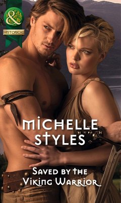 Saved By The Viking Warrior (eBook, ePUB) Cover Saved By The Viking Warrior (eBook, ePUB)