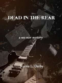 Dead in the Rear (eBook, ePUB) - Darby, Kurtis L.