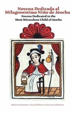 Cover Novena Dedicated to the Most Miraculous Child of Atocha (eBook, ePUB)