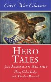 Hero Tales from American History (eBook, ePUB)