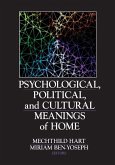 Psychological, Political, and Cultural Meanings of Home (eBook, ePUB)
