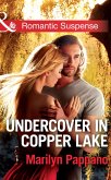 Undercover In Copper Lake (eBook, ePUB) Undercover In Copper Lake (eBook, ePUB)