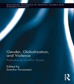 Gender, Globalization, and Violence (eBook, ePUB)