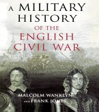 A Military History of the English Civil War (eBook, ePUB)