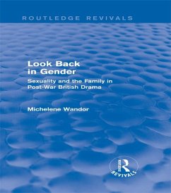 Look Back in Gender (Routledge Revivals) (eBook, PDF) - Wandor, Michelene