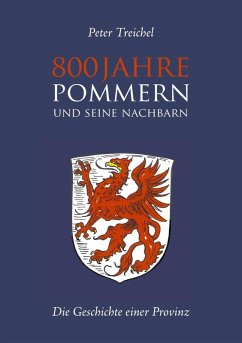 800 Jahre Pommern und seine Nachbarn (eBook, ePUB)