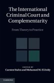 International Criminal Court and Complementarity (eBook, PDF)
