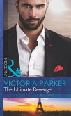 The Ultimate Revenge (Mills & Boon Modern) (The 21st Century Gentleman's Club, Book 3) (eBook, ePUB)