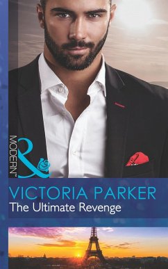 The Ultimate Revenge (Mills & Boon Modern) (The 21st Century Gentleman's Club, Book 3) (eBook, ePUB) - Parker, Victoria