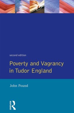 Poverty and Vagrancy in Tudor England (eBook, PDF) - Pound, John F.