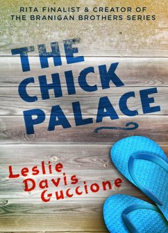 The Chick Palace (eBook, ePUB) - Davis Guccione, Leslie