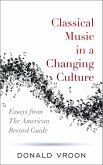Classical Music in a Changing Culture (eBook, ePUB) Classical Music in a Changing Culture (eBook, ePUB)