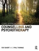 Core Approaches in Counselling and Psychotherapy (eBook, PDF)