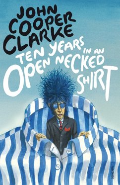 Ten Years in an Open Necked Shirt (eBook, ePUB) - Clarke, John Cooper
