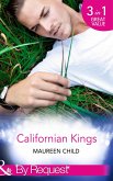 Californian Kings: Conquering King's Heart (Kings of California, Book 4) / Claiming King's Baby (Kings of California, Book 5) / Wedding at King's Convenience (Kings of California, Book 6) (Mills & Boon By Request) (eBook, ePUB)
