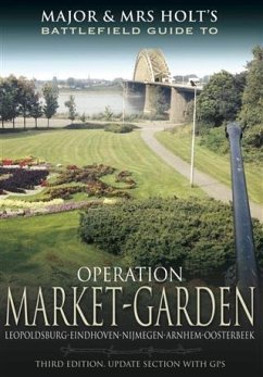 Major and Mrs Holt's Battlefield Guide to Operation Market Garden (eBook, ePUB) - Holt, Tonie