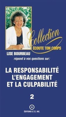 La responsabilite, l'engagement et la culpabilite (eBook, ePUB) - Bourbeau, Lise