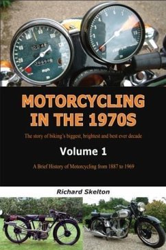 Motorcycling in the 1970s Volume 1: (eBook, ePUB) - Skelton, Richard