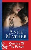 Country Of The Falcon (Mills & Boon Modern) (eBook, ePUB)