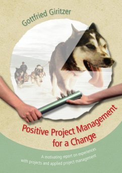 Positive Project Management for a Change (eBook, ePUB)