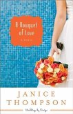 Bouquet of Love (Weddings by Design Book #4) (eBook, ePUB)