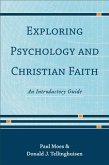 Exploring Psychology and Christian Faith (eBook, ePUB)