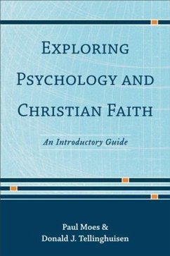 Cover Exploring Psychology and Christian Faith (eBook, ePUB)